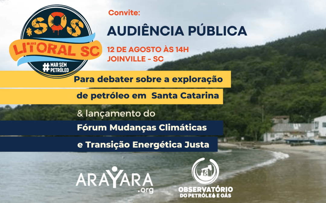 Joinville debate riscos do petróleo no litoral de SC e cria Fórum Permanente de Transição Energética Limpa e Justa