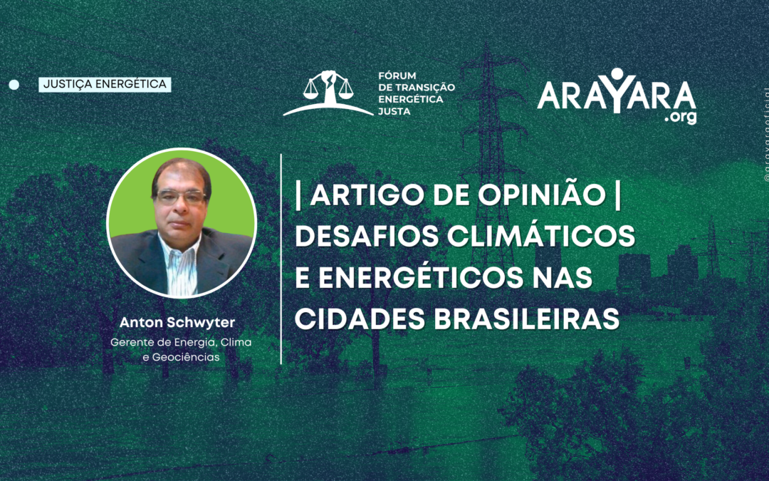 | Artigo de Opinião | Desafios Climáticos e Energéticos nas Cidades Brasileiras