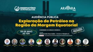 Audiencia Publica Petroleo Margem Equatorial Congresso - 8/5/24
