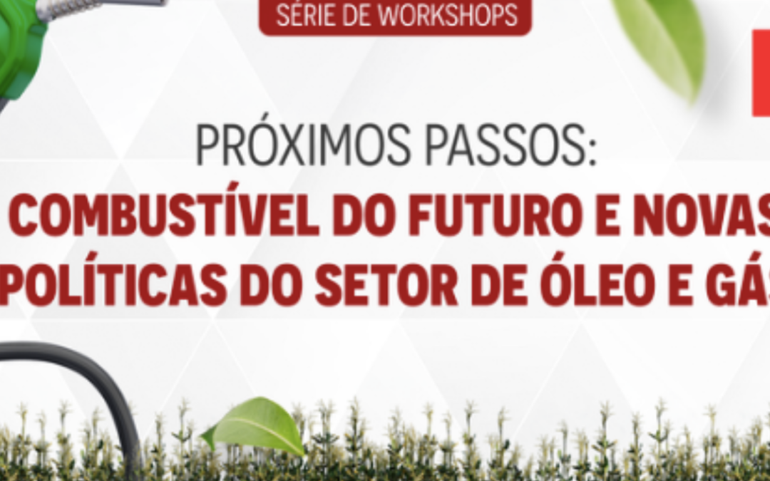 MME promove workshops sobre futuro do setor de óleo e gás, mas reforça dependência de combustíveis fósseis