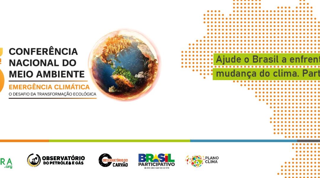 5ª Conferência Nacional do Meio Ambiente: emergência climática e mobilização social