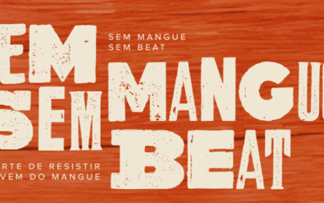 ‘Sem mangue, sem beat’: organizações se mobilizam para proteger último manguezal não urbano de Pernambuco